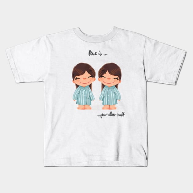 Love is lgbt day pride, love is love, valentines couple clothes, valentines gift for her Kids T-Shirt by PrimeStore